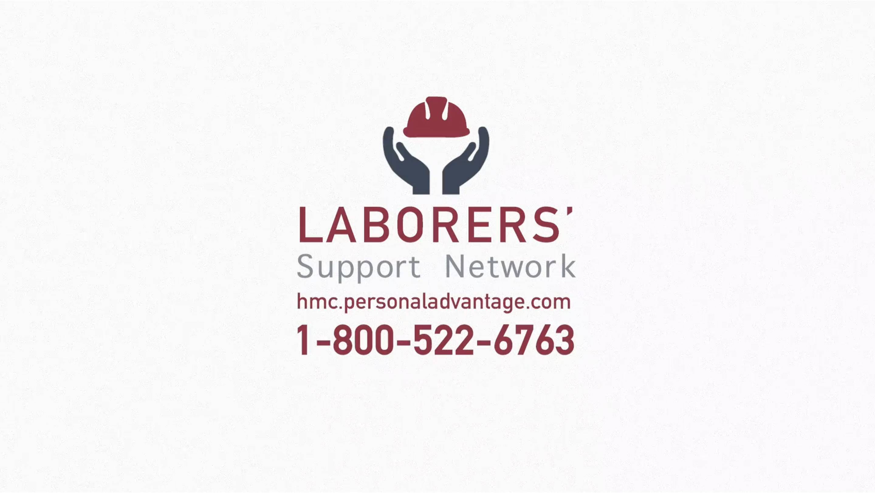 Laborers' Support Network hotline 1-800-522-6763